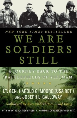 We Are Soldiers Still: A Journey Back to the Battlefields of Vietnam   The...