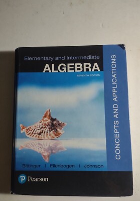 Pearson Elementary and Intermediate Algebra Concepts and Applications 7th Edit