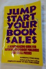 Jump Start Your Book Sales: A Money-Making Guide for Authors (softcover, 1999) — photo 1