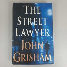 The Street Lawyer Hardcover 1st Edition By Grisham, John