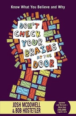 Don't Check Your Brains at the Door by Josh McDowell (English) Paperback Book