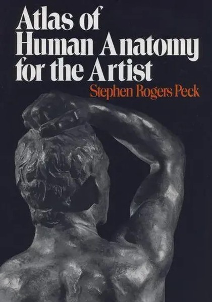 Stephen Rogers Peck | Atlas Of Human Anatomy For The Artist | Taschenbuch (1982)-image
