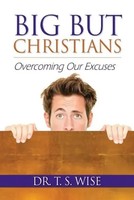 Terry S Wise | Big But Christians | Taschenbuch | Englisch (2016) | Terry Wise