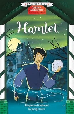 Shakespeare: Hamlet (Easy Classics) : 7
