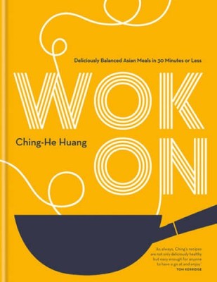 Wok On: Deliciously balanced meals in 30 minutes or less - Hardcover - VERY GOOD