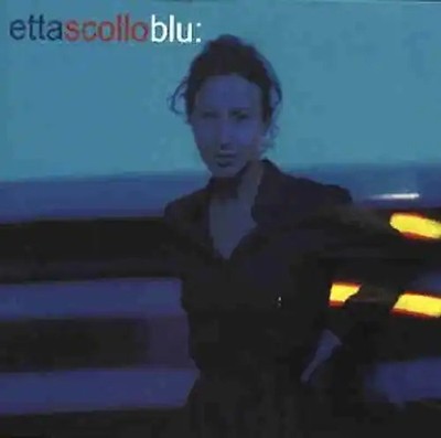 Etta Scollo - Blu: