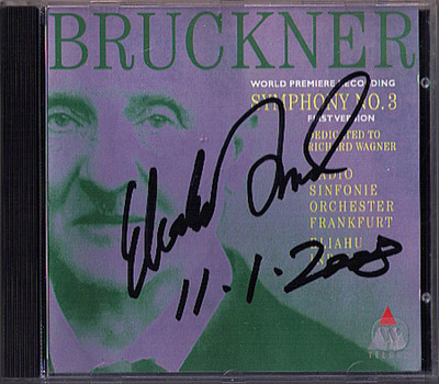 Eliahu INBAL Signiert BRUCKNER Symphony No.3 Version 1873 CD Sinfonie