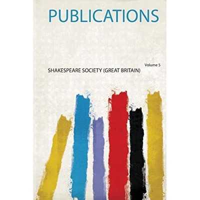 Publications -  NEW Shakespeare Soc 2019