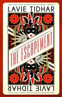 The Escapement | Lavie Tidhar | Taschenbuch | Kartoniert / Broschiert | Englisch