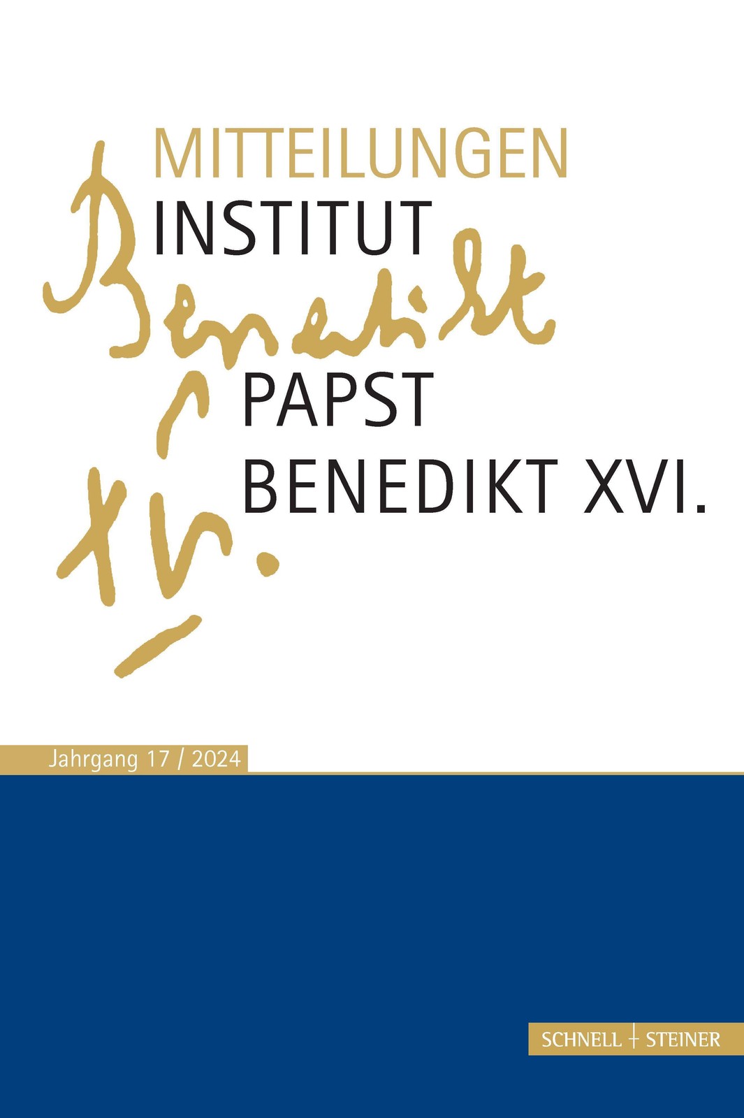 Mitteilungen Institut Papst Benedikt XVI. Diözese Regensburg KdöR