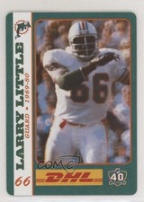 2005 DHL Miami Dolphins 40 Greatest Players All-Time Greats Larry Little HOF 1n7