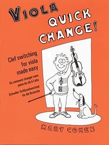 Viola Quick Change!: Clef Switching for Viola Made Easy/... | Buch | Zustand gut