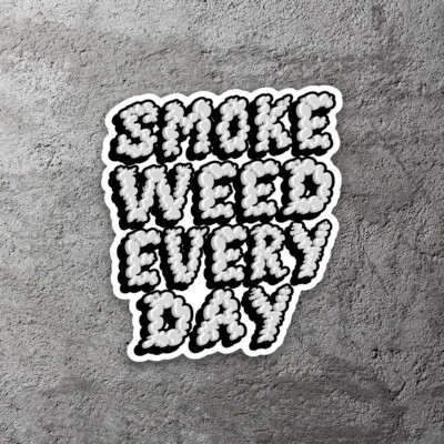 Smoke Weed Everyday Vinyl Sticker 3.5
