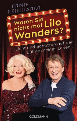Waren Sie nicht mal Lilo Wanders? | Ernie Reinhardt | 2025 | deutsch