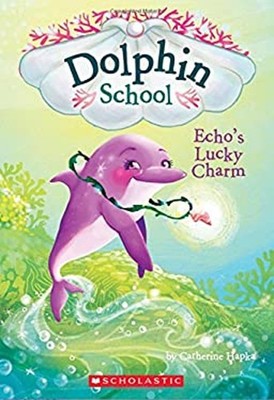 Echo's Lucky Charm Delfin Schule Nr. 2 Taschenbuch Catherine Hapka