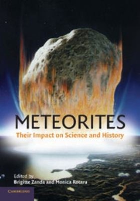 Meteorites : Their Impact on Science and History Paperback