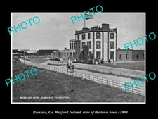 OLD LARGE HISTORIC PHOTO OF ROSSLARE Co WEXFORD IRELAND THE TOWN HOTEL c1900