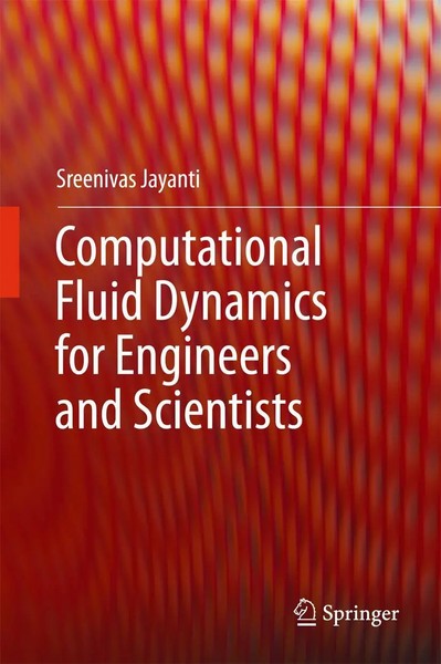 Sreenivas Jayanti | Computational Fluid Dynamics For Engineers And Scientists-image