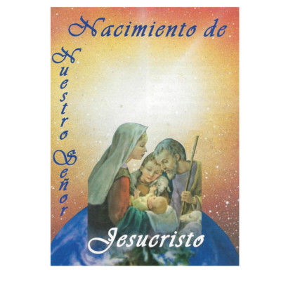 Nacimiento de Nuestro Señor Jesucristo