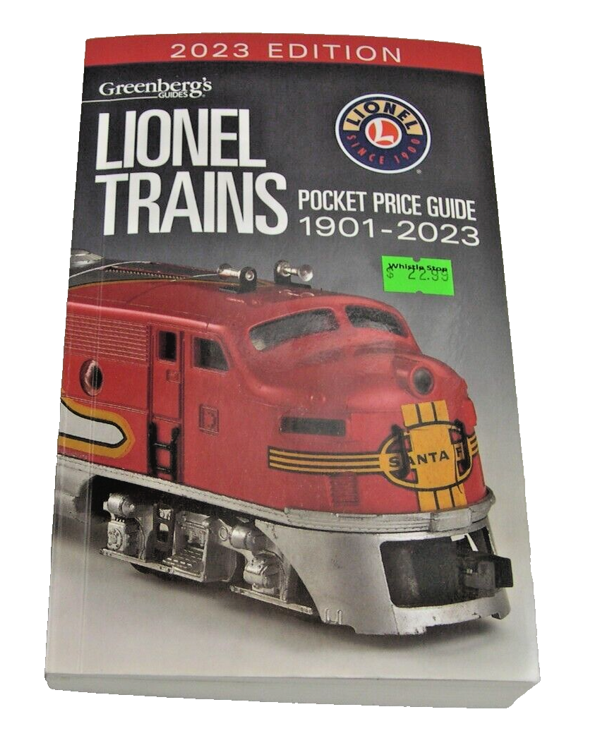 2023 Lionel Trains Pocket Price Guide. 463 pages Greenberg's Guide 1901