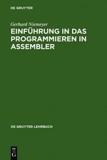 Einfhrung in das Programmieren in ASSEMBLER: Systeme Ibm, Siemens, Univac, Compa