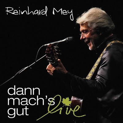 Reinhard Mey Dann Mach's Gut Live (CD) (UK IMPORT)