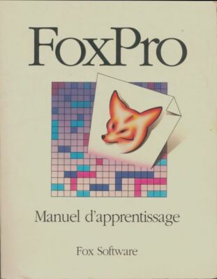 Foxpro Lernanleitung - Collective - V678169
