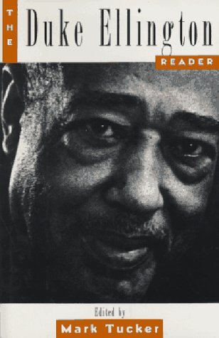 The Duke Ellington Reader by Tucker