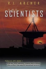 The Scientists by R.J. Archer (English) Paperback Book