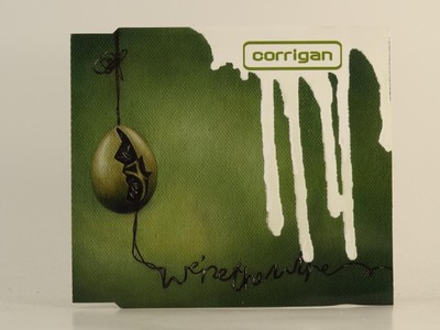 CORRIGAN WE'RE THE WIRE (H1) 3 Track CD Single including Picture Sleeve BRIGHT S