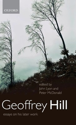 John Lyon (u. a.) | Geoffrey Hill | Buch | Englisch (2012) | Gebunden
