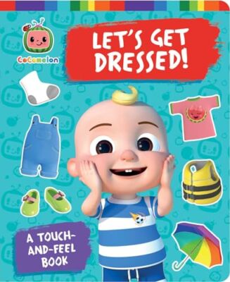 Lets Get Dressed A TouchAndFee - Board book - GOOD