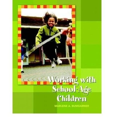 WORKING WITH SCHOOL-AGE CHILDREN (PEARSON CUSTOM