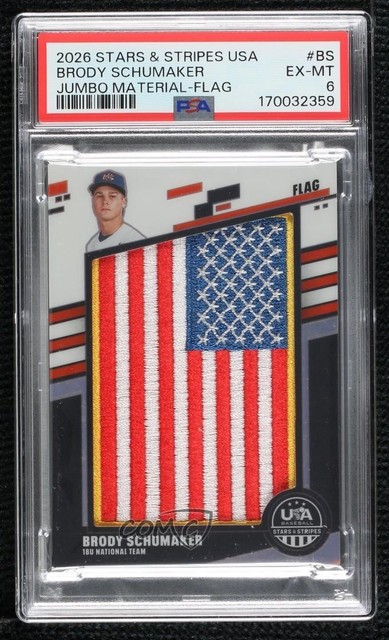 2026 Stars & Stripes Prizm Jumbo Materials Flag 2/5 Brody Schumaker PSA 6 11b4