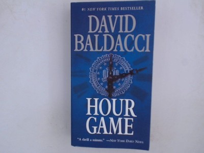 Hour Game (King & Maxwell Series) Baldacci, David: