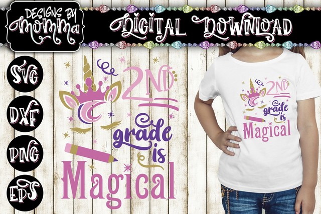 Download 2nd Grade Is Magical Unicorn Svg Dxf Eps Png Cut File Cricut Silhouette Cameo For Sale Online Ebay PSD Mockup Templates