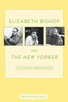 Elizabeth Bishop And The New Yorker Elizabeth Bishop Taschenbuch Englisch 2023