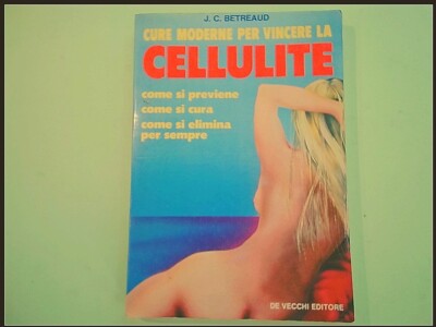 MODERNE PFLEGE, UM CELLULITE ZU GEWINNEN BETREAUD DE VECCHI 1984