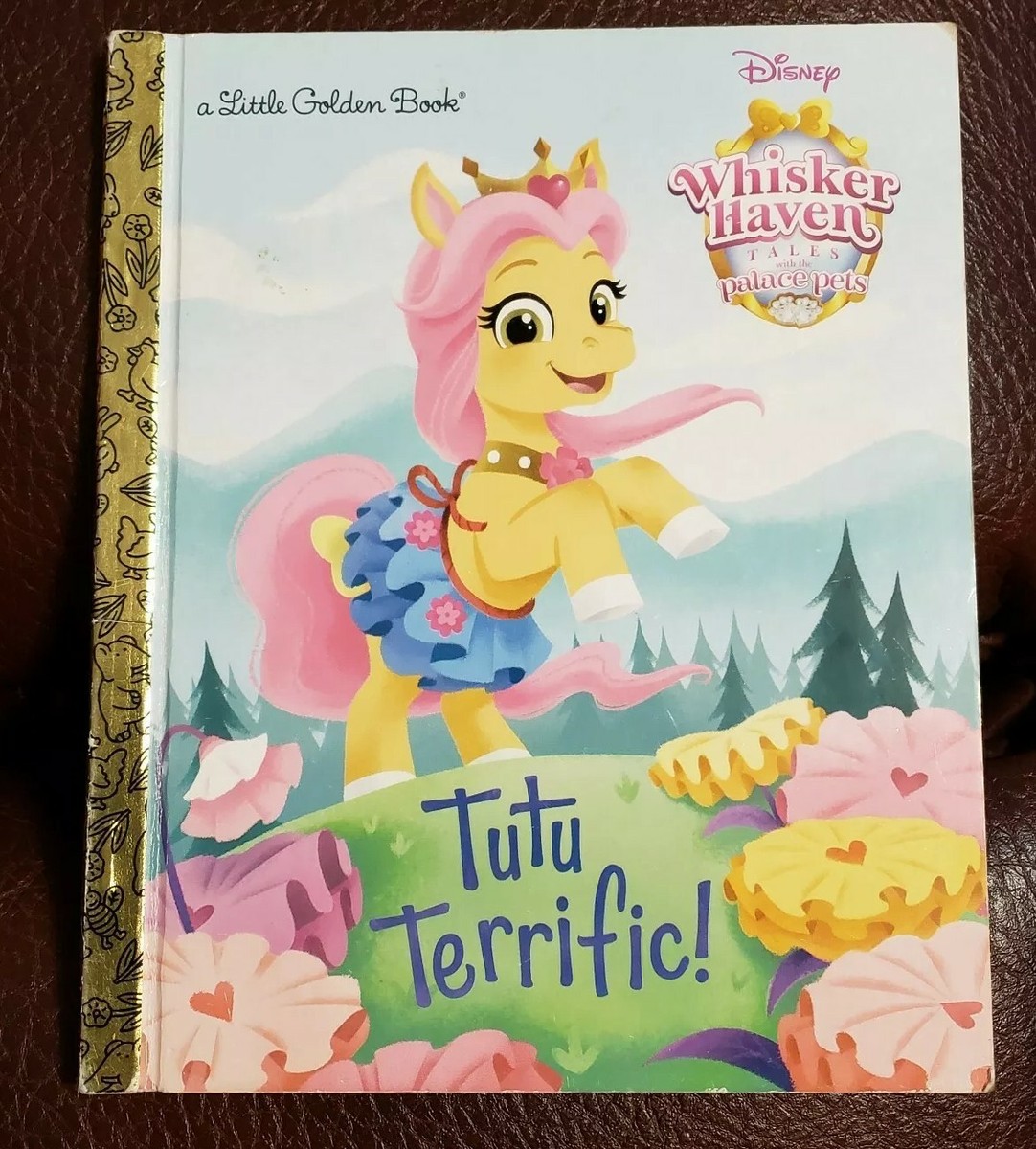 a Little Golden Book Disney Whisker Haven Tales TUTU TERRIFIC! 2016 1st  Edition