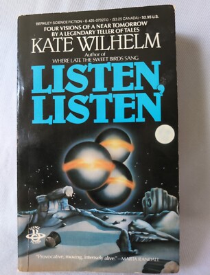 LISTEN, LISTEN By Kate Wilhelm 1st Berkeley 1984 Science Fiction PB Tales SCI-FI