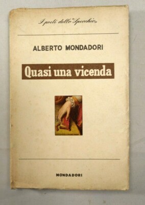 FAST EINE GESCHICHTE Alberto Mondadori - Mondadori 1957 Erstausgabe