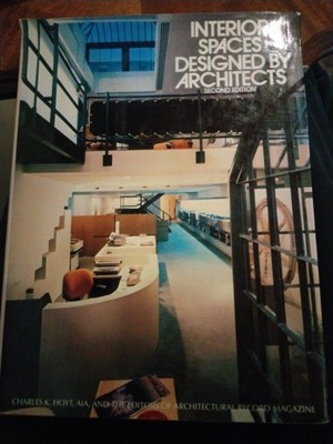 Interior Spaces Designed By Architects. Second Edition.