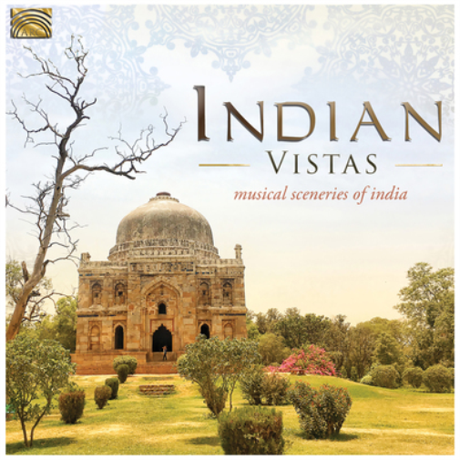 Various Artists Indian Vistas: A Scenery of Indian Sounds (CD) Album