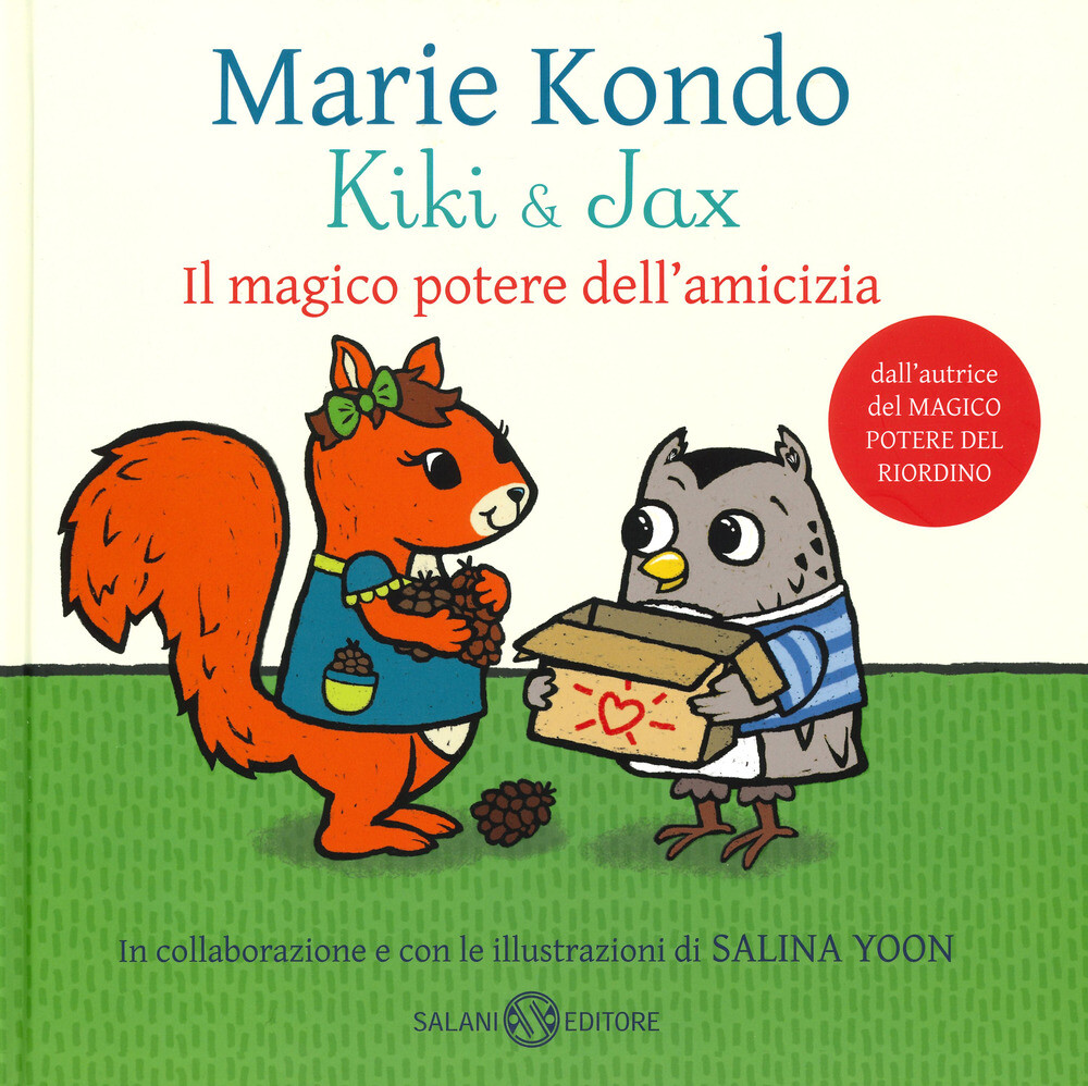 Libri Marie Kondo - Kiki & Jax. Il Magico Potere Dell'amicizia. Ediz. A Colori