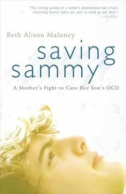 Saving Sammy: A Mother's Fight - Paperback, by Maloney Beth Alison - Very Good
