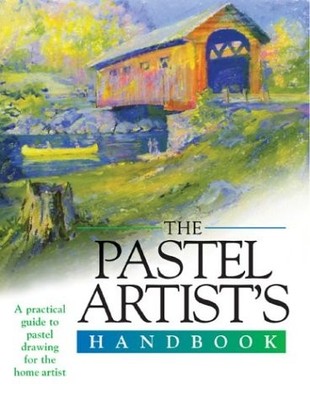 The Pastel Artist's Handbook (Artist's Handbook Series) - spiral_bound Harpe...