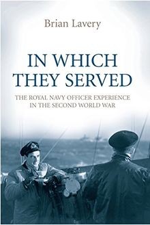In Which They Served von Brian Lavery | Buch | Zustand gut