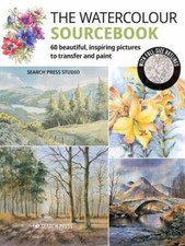 The Watercolour Sourcebook: 60 Inspiring Pictures to Transfer and Paint with...
