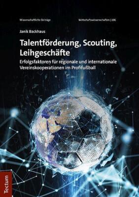 Talentförderung, Scouting, Leihgeschäfte | Buch | 9783828847491