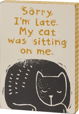 Primitives by Kathy Cat Sitting On Me Theme Block Sign Kitty Humor Rustic Decor